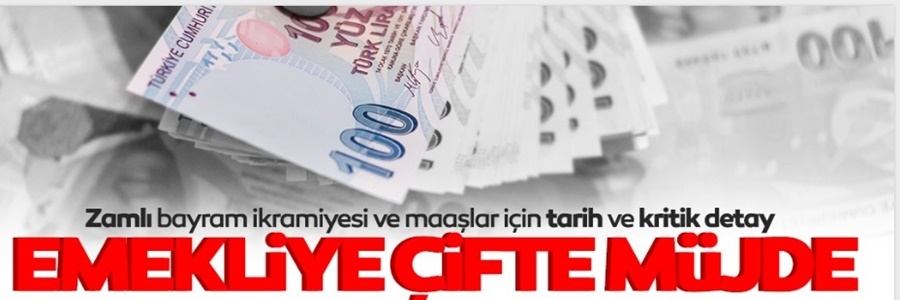 16 milyon emeklinin zamlı ikramiye ve maaşı hazır!
