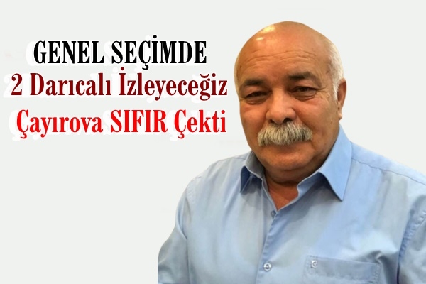 Genel Seçimde Çayırova SIFIR ÇEKTİ