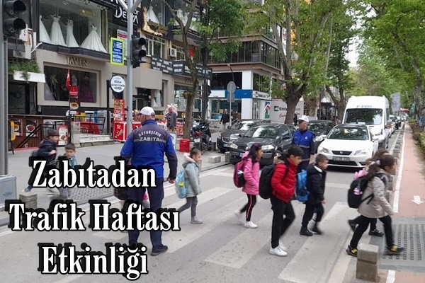 Zabıtadan Trafik Haftası Etkinliği