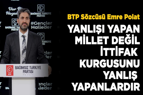 Yanlışı yapan millet değil, ittifak kurgusunu yanlış yapanlardır!”