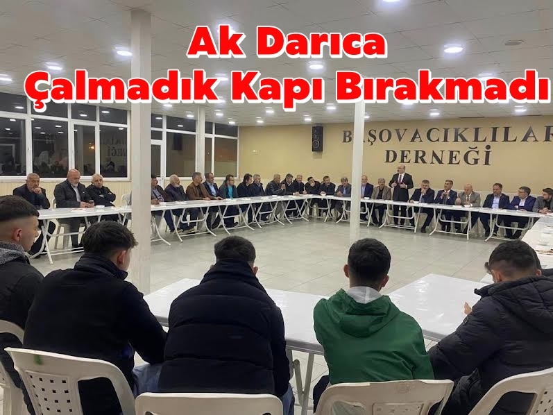 AK Parti Darıca çalmadık kapı bırakmıyor!