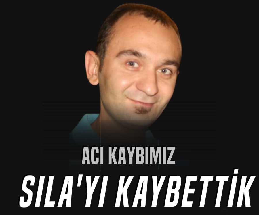 ACI KAYBIMIZ... Sılayı Kaybettik...