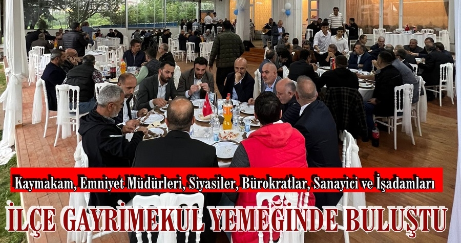İlçe Gayrimenkul Bölgeyi Buluşturdu