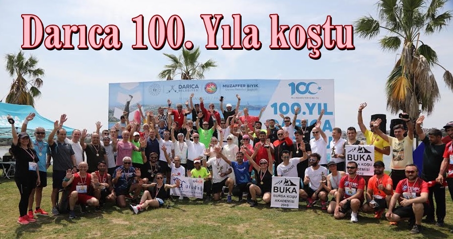 Darıca 100. Yıla koştu