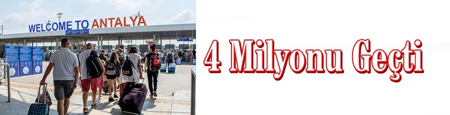 4 Milyonu Geçti