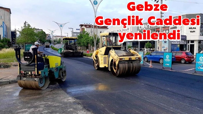 Gebze Gençlik Caddesi yenilendi