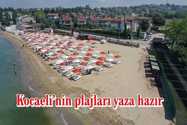 Kocaeli’nin plajları yaza hazır