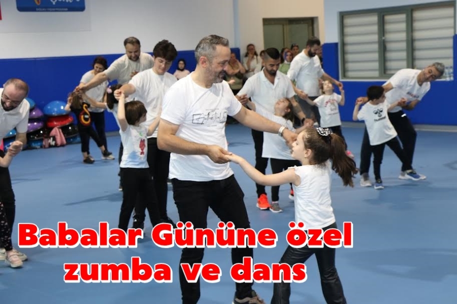 Babalar Gününe özel zumba ve dans
