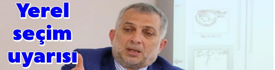 Yerel seçim uyarısı