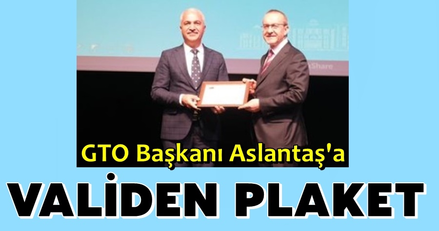 GTO Başkanı Aslantaş