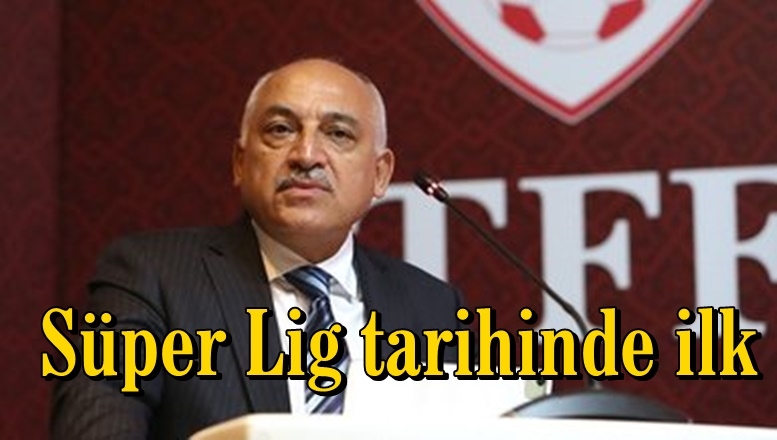 Süper Lig tarihinde ilk
