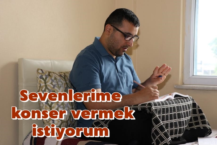 Sevenlerime konser vermek istiyorum