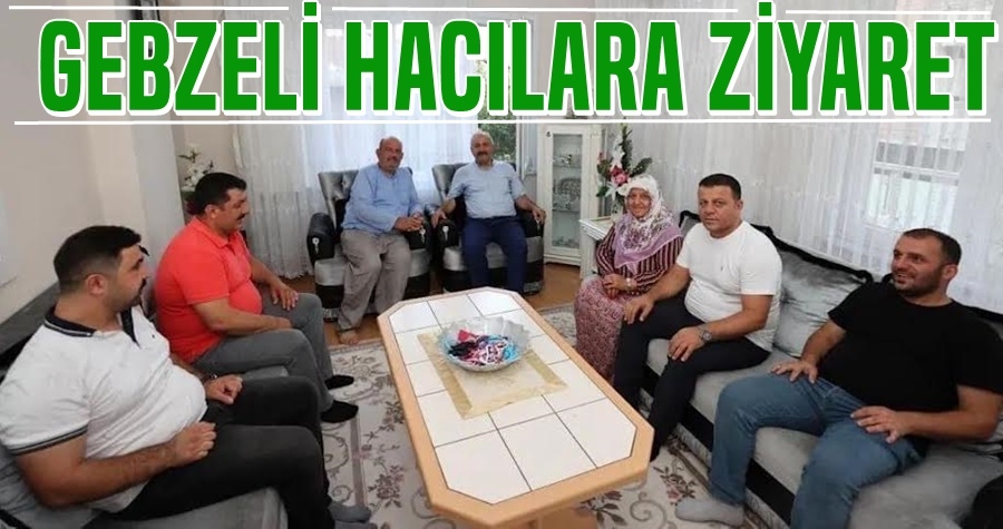 GEBZELİ HACILARA ZİYARET