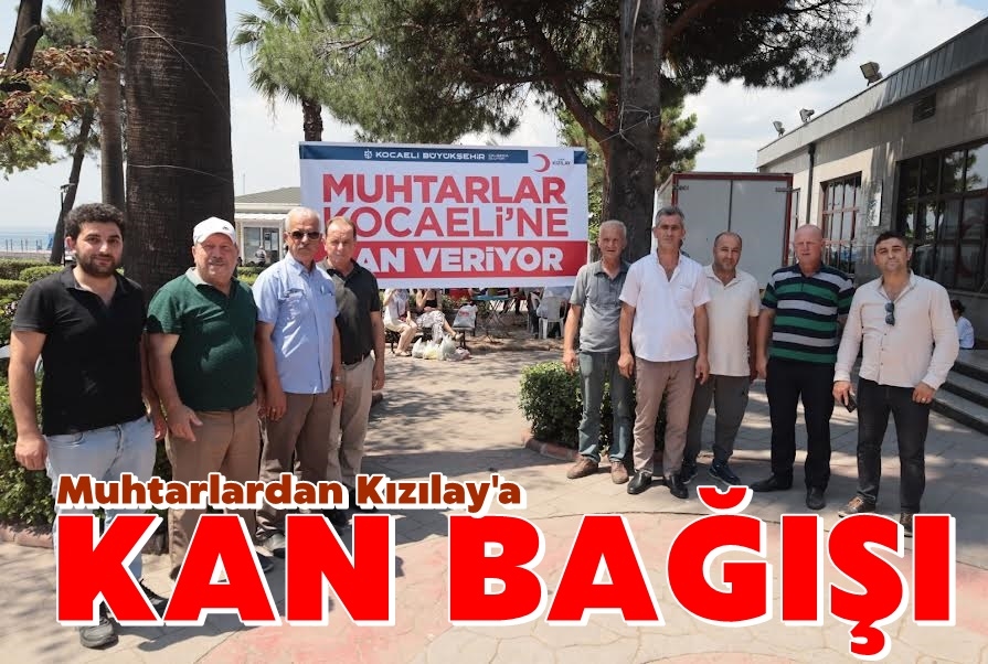 Muhtarlardan Kızılay’a kan bağışı
