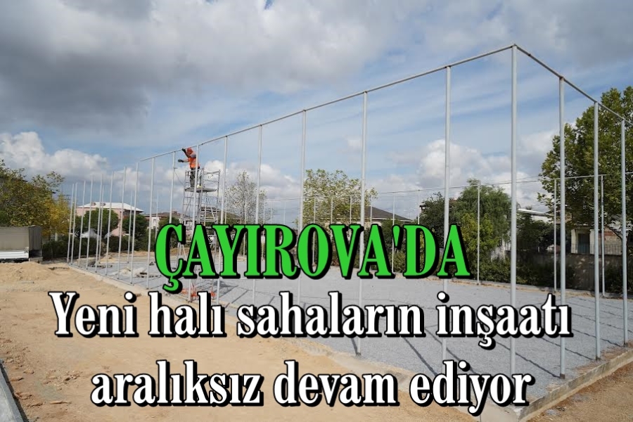 Yeni halı sahaların inşaatı aralıksız devam ediyor