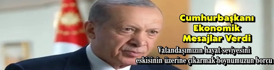 Vatandaşımızın hayat seviyesini eskisinin üzerine çıkarmak boynumuzun borcu