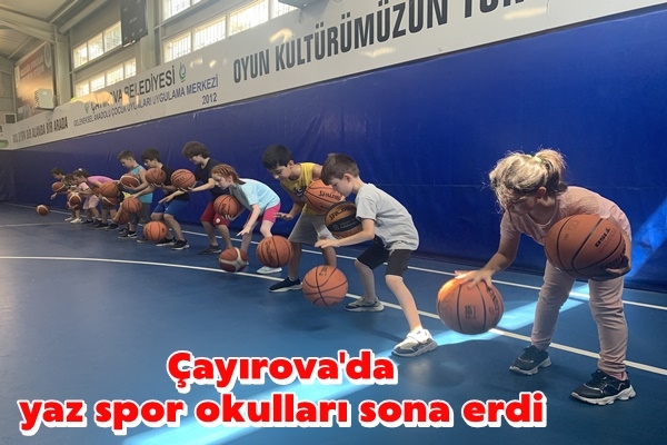 Yaz spor okulları sona erdi