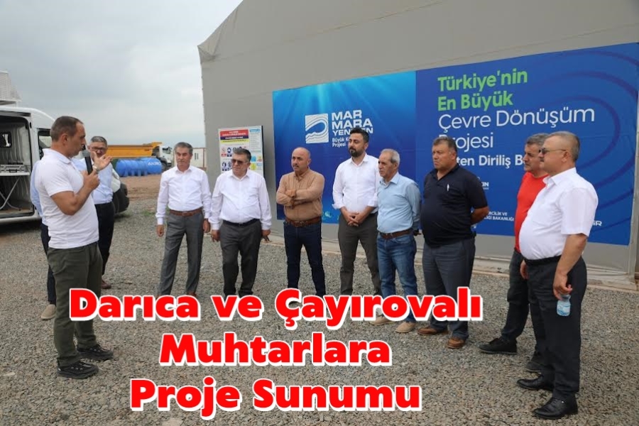 Darıca ve Çayırovalı Muhtarlara Proje Sunumu