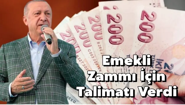 Emekli Zammı İçin Talimatı Verdi