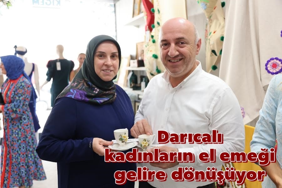 Darıcalı kadınların el emeği gelire dönüşüyor