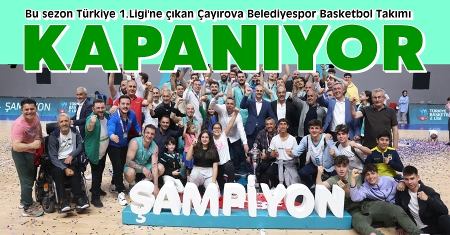 ÇESK KAPANIYOR