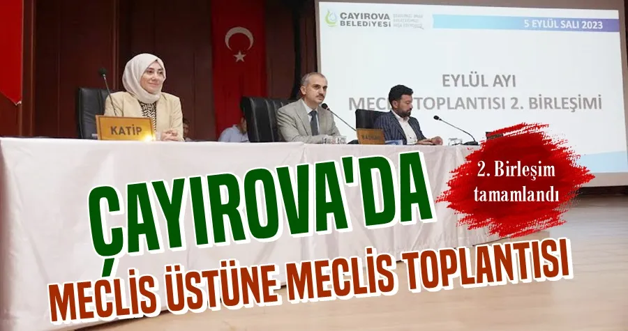 Çayırova’da Eylül ayı meclisi tamamlandı