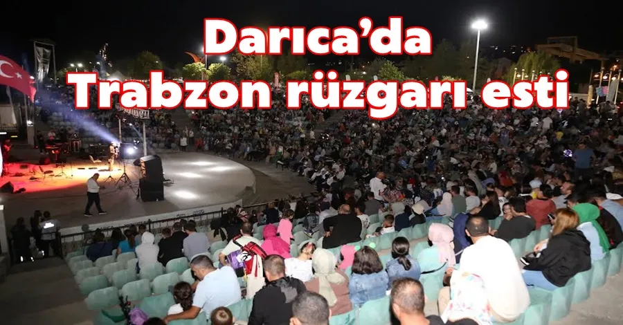 Darıca’da Trabzon rüzgarı esti