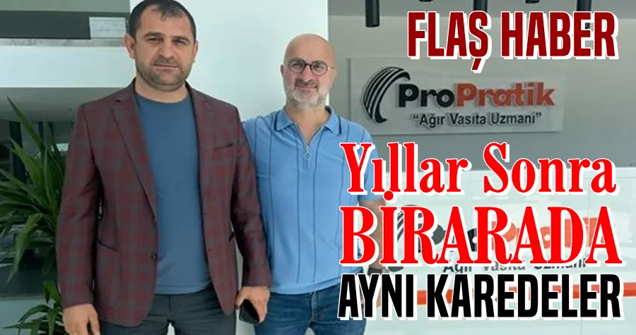 Flaş Haber....Kılıç ve Altıntaş Buluştu