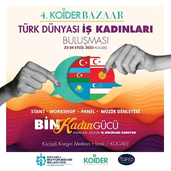 Türk dünyasının girişimci kadınları Kocaeli’de buluşuyor