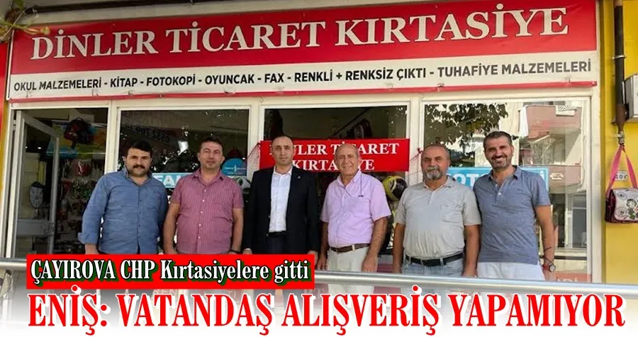 Eniş: Vatandaşın ortak problemi, kırtasiye masrafları