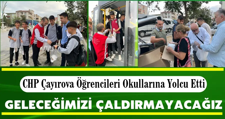 Çayırova CHP Öğrencileri Okullarına Yolcu Etti