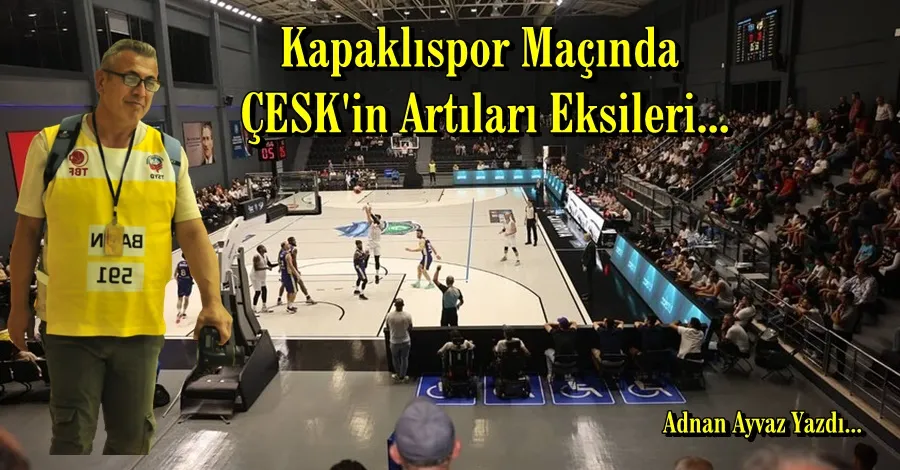 Kapaklıspor Maçında ÇESK