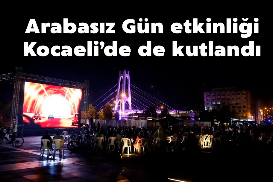 Arabasız Gün etkinliği Kocaeli’de de kutlandı