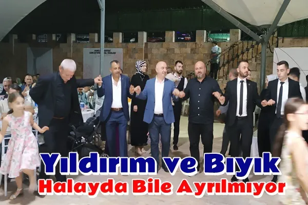 Yıldırım ve Bıyık Halayda Bile Ayrılmıyor