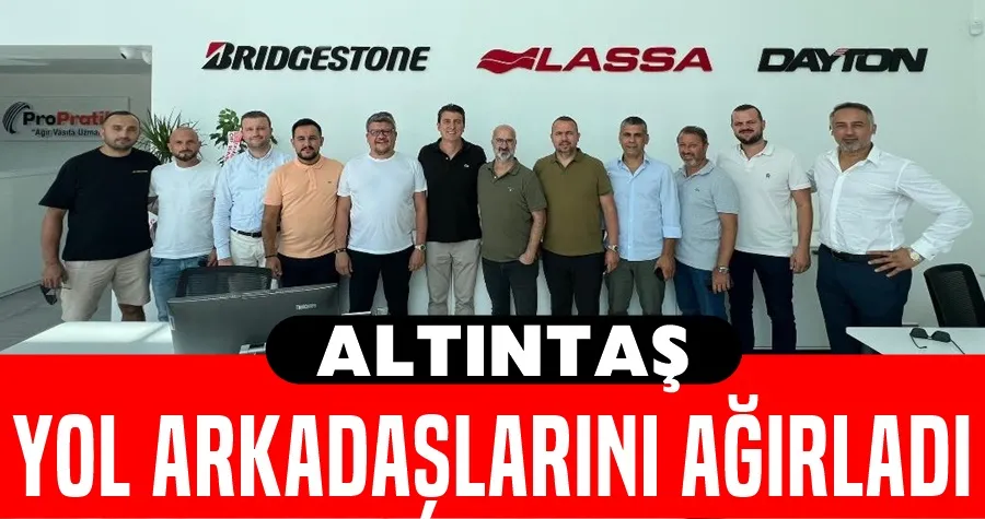 Altıntaş Yol Arkadaşlarını Ağırladı