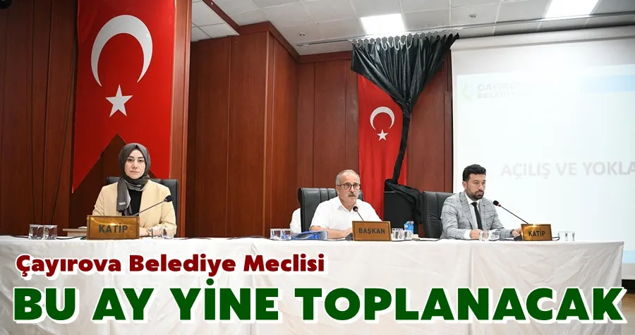 Çayırova Meclisi Bu Ay Yine Toplanacak