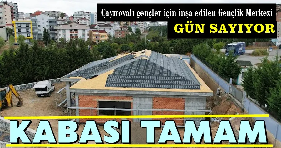 Gençlik Merkezi’nin kaba inşaatı tamamlandı