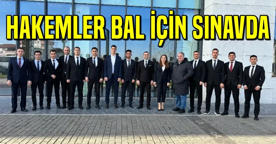 Hakemler BAL İçin Sınavda