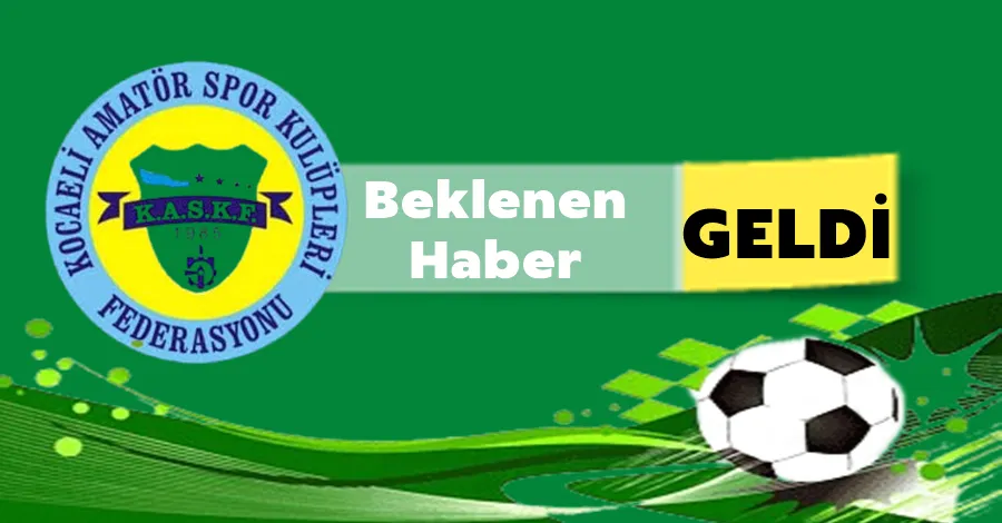 Amatörlerin beklediği müjde geldi
