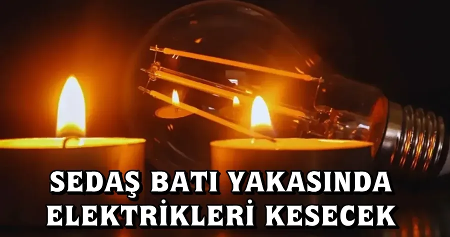 SEDAŞ uyardı!