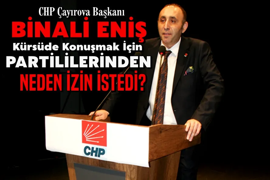 Eniş Konuşmak İçin Neden izin İstedi?