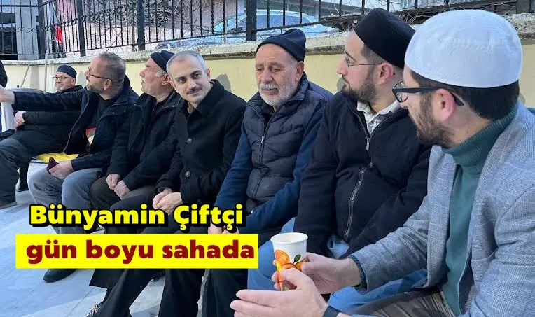 Bünyamin Çiftçi, gün boyu sahada