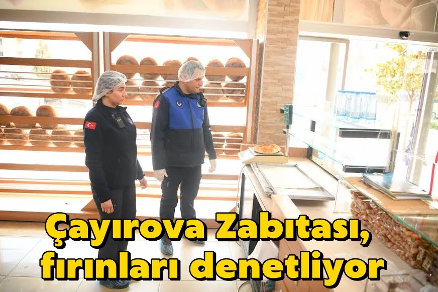 Çayırova Zabıtası, fırınları denetliyor