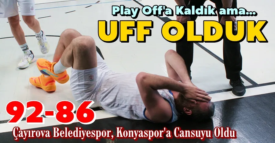 ÇESK UFF OLDU