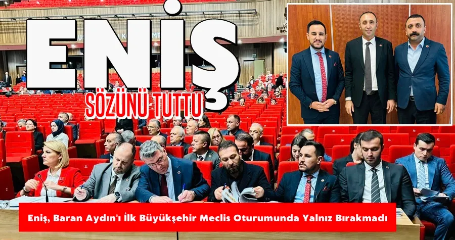 Eniş Sözünü Tuttu, Aydın