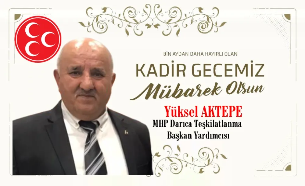 Aktepe Kadir Gecesini Tebrik Etti