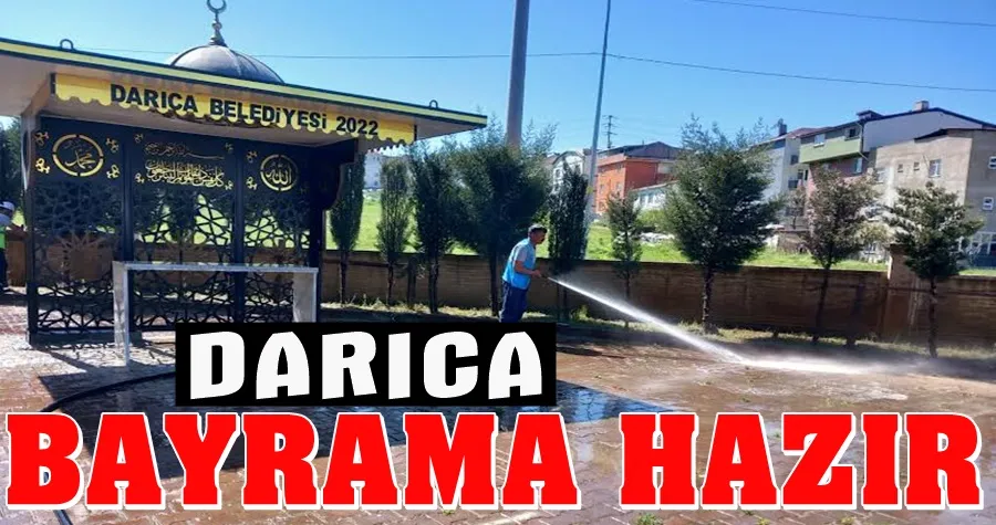 Darıca Bayrama Hazır