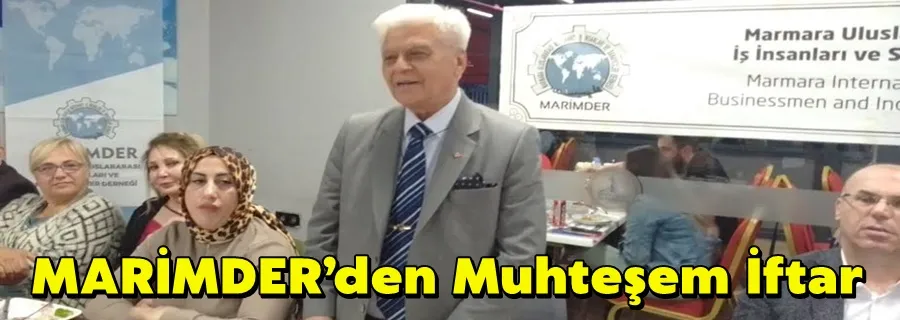 MARİMDER’den Muhteşem İftar