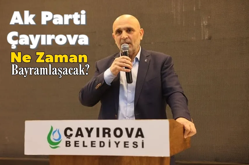 Ak Parti Çayırova Ne Zaman Bayramlaşacak?