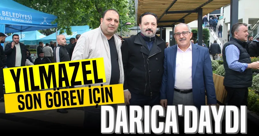 Yılmazel Son Görev İçin Darıca